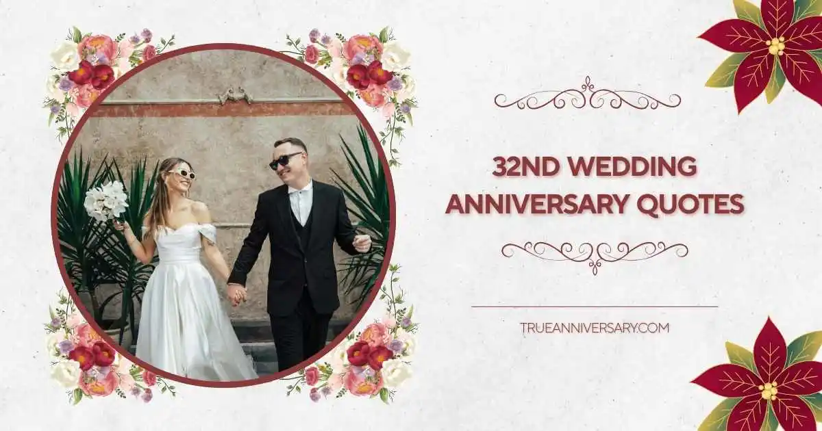 32nd wedding anniversary quotes
