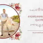 4 years anniversary quotes