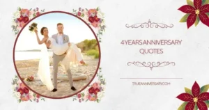 4 years anniversary quotes