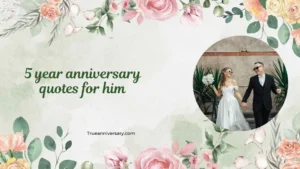 5 year anniversary quotes for him