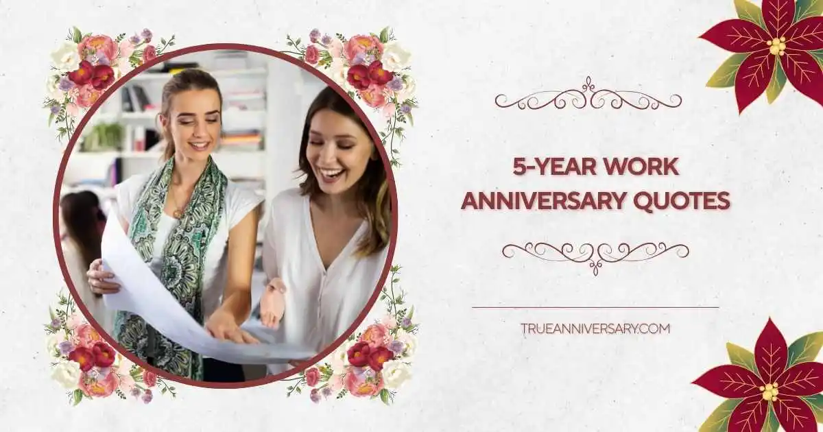5-year work anniversary quotes