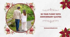 50 year funny 50th anniversary quotes