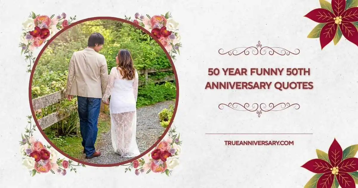 50 year funny 50th anniversary quotes
