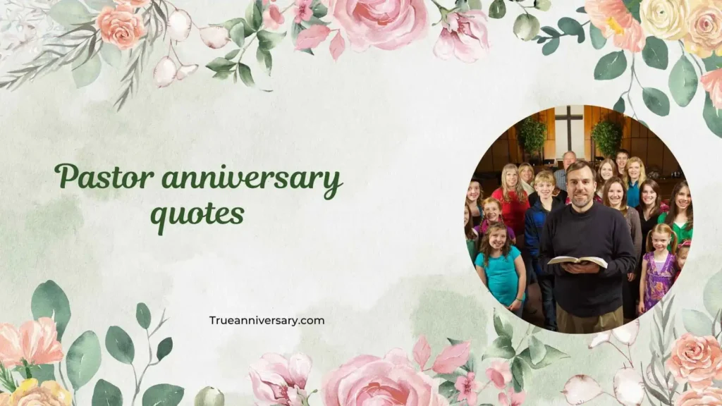 Appreciation Pastor Anniversary Quotes