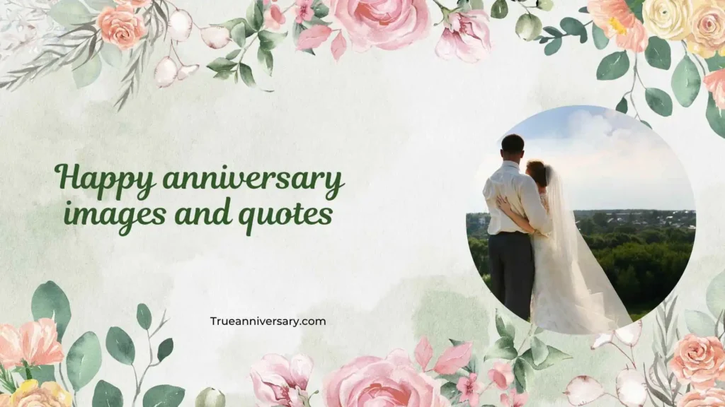 Cute Happy Anniversary Images and Quotes