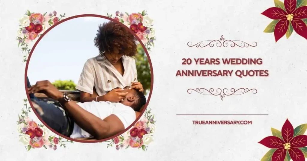 Emotional 20 Years Wedding Anniversary Quotes 