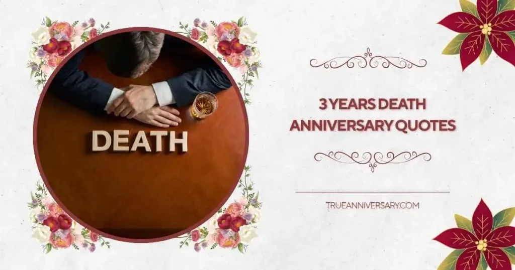Emotional 3 years death anniversary quotes for parents