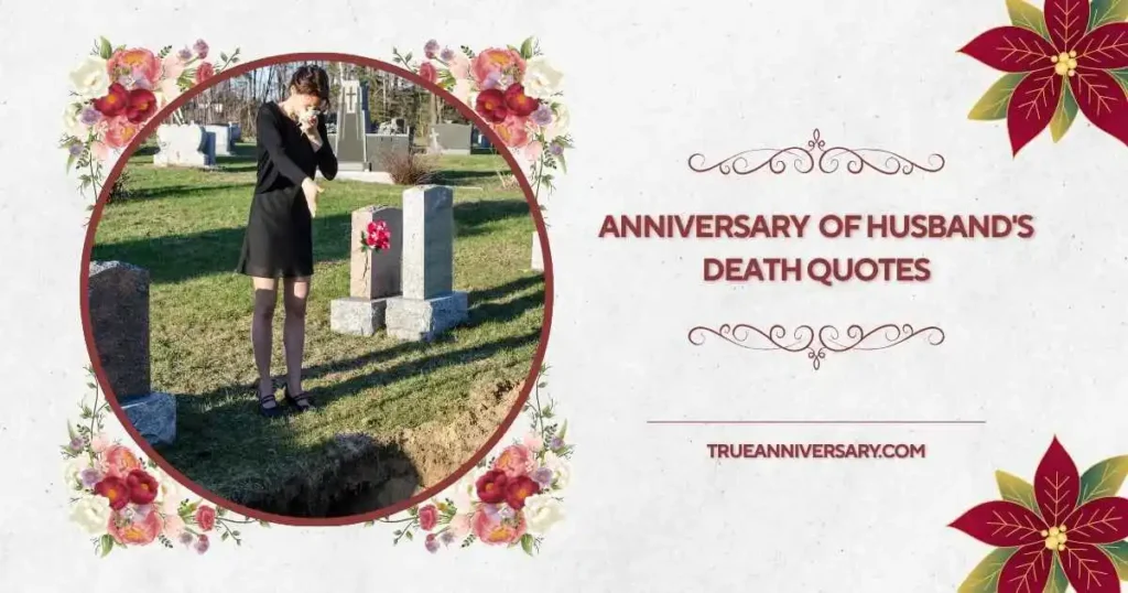 Emotional Anniversary of Husband’s Death Quotes