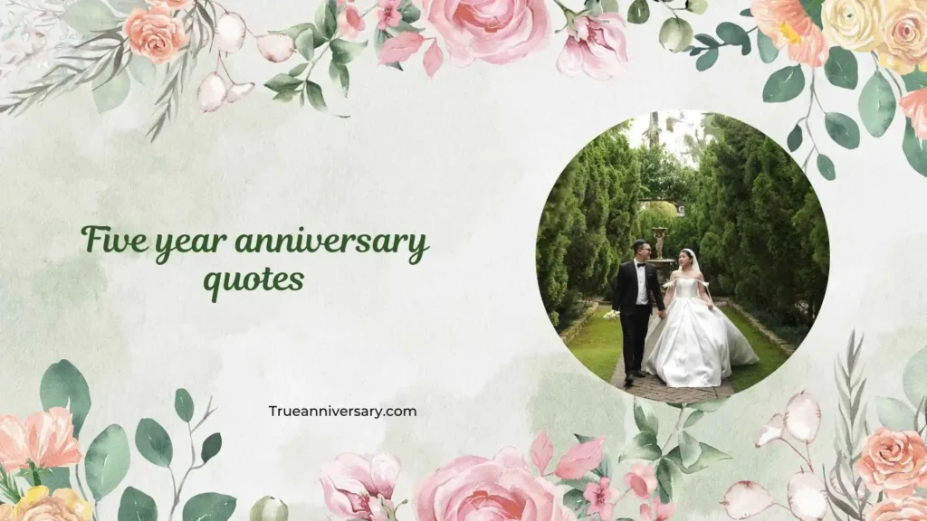 Emotional Five Year Anniversary Quotes