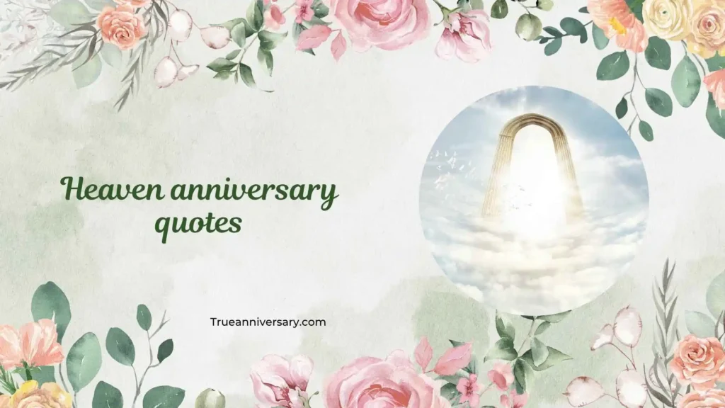 Emotional Heaven Anniversary Quotes
