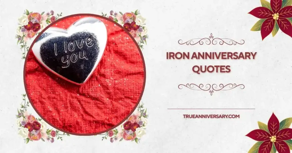 Emotional Iron Anniversary Quotes Full of Meaning