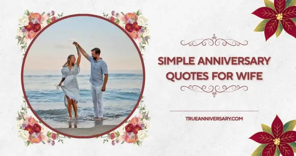 Emotional Simple Anniversary Quotes for Wife