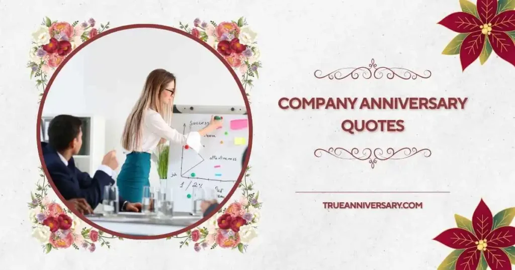 Employee Appreciation Company Anniversary Quotes