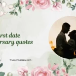 first date anniversary quotes