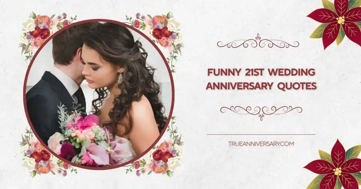 funny 21st wedding anniversary quotes