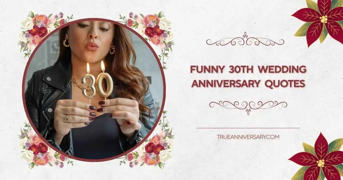 funny 30th wedding anniversary quotes