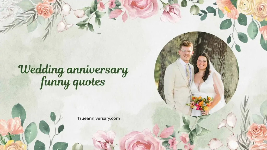 Funny Anniversary Quotes for Husband 