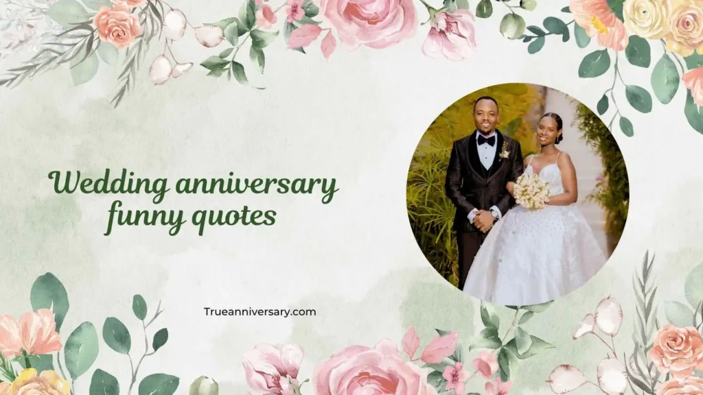 Funny Anniversary Quotes for Wife 