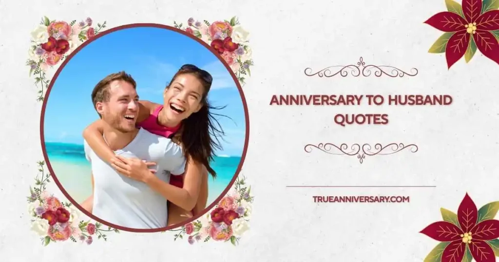 Funny anniversary to husband quotes