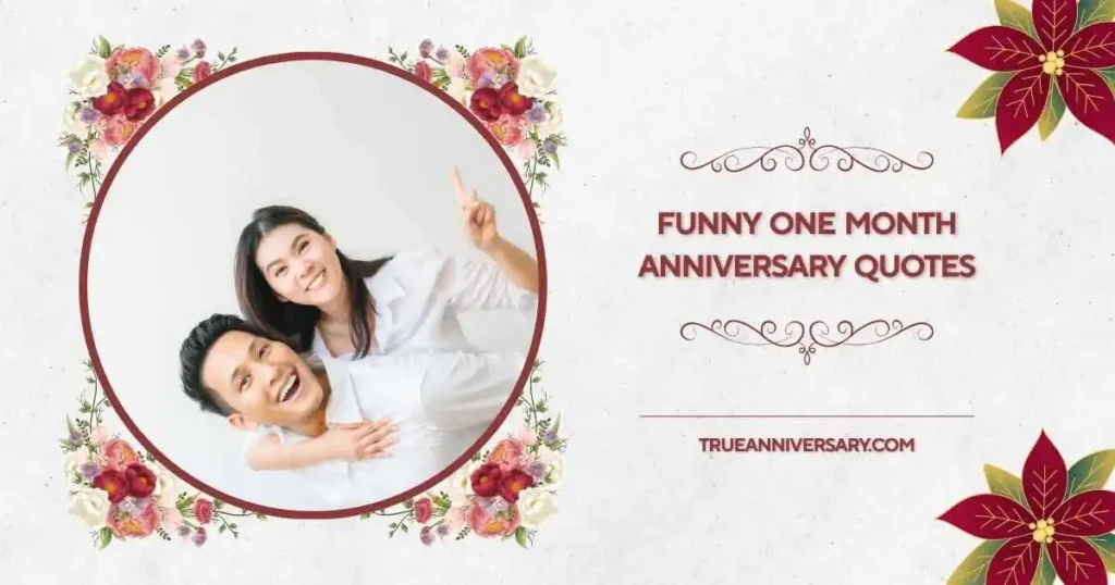 Funny One Month Anniversary Quotes About Food & Love