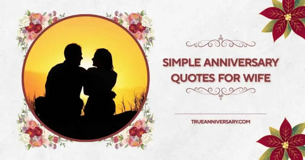 Funny Simple Anniversary Quotes for Wife