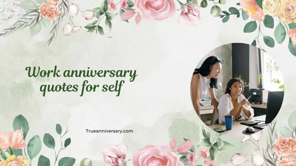Gratitude Work Anniversary Quotes for Self