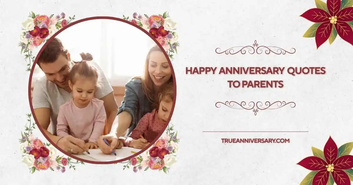 happy anniversary quotes to parents