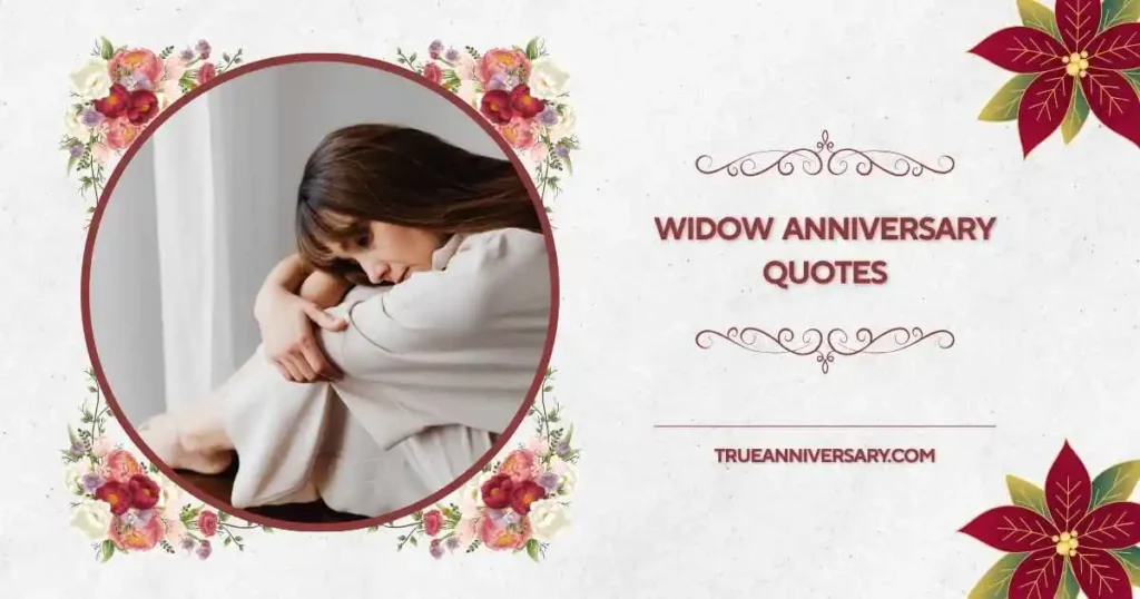 Healing widow anniversary quotes for peace
