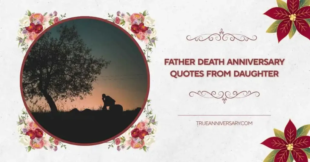 Heart-touching father remembrance quotes from daughter