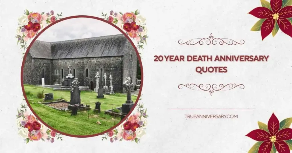 Heartfelt 20 Year Death Anniversary Quotes for Parents