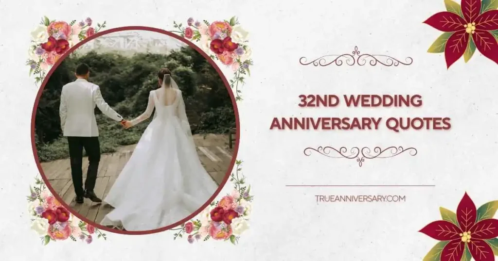 Heartfelt 32nd Wedding Anniversary Quotes for Wife