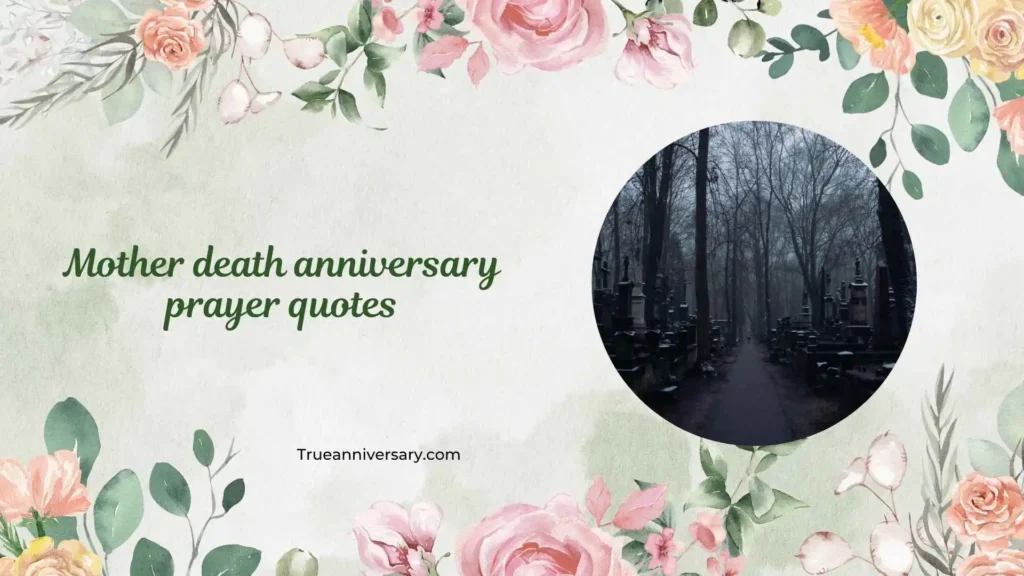 Heartfelt mother death anniversary prayer quotes for peace