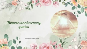 heaven anniversary quotes