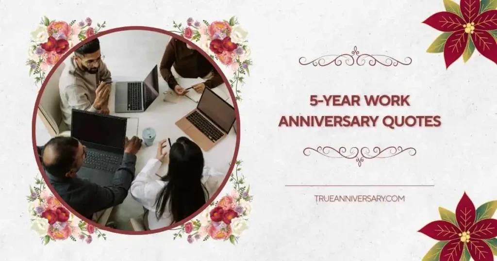 Inspirational 5-Year Work Anniversary Quotes