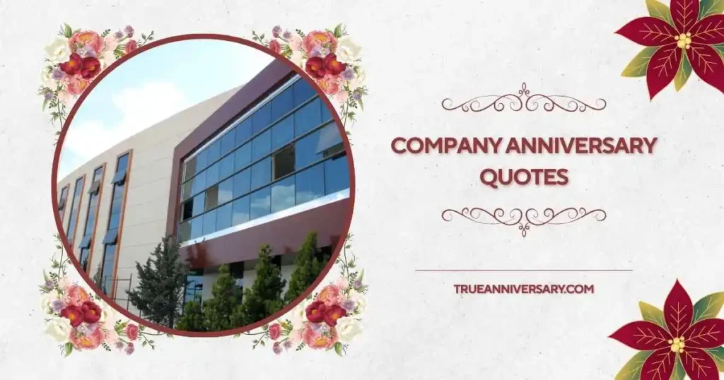 Inspirational Company Anniversary Quotes for Growth