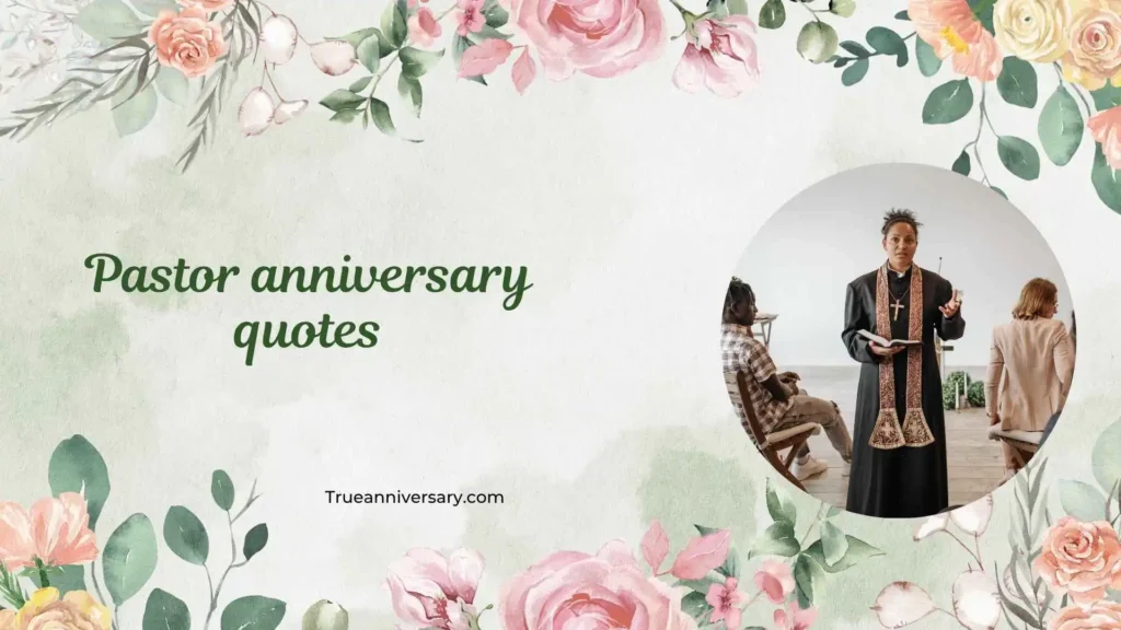 Inspirational Pastor Anniversary Quotes