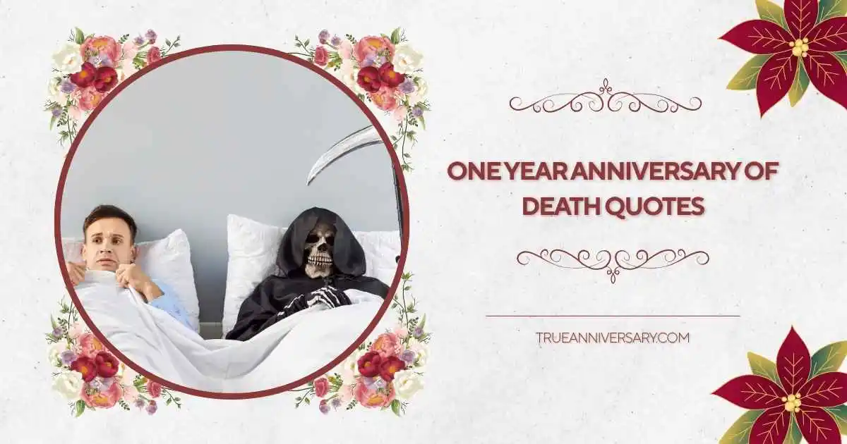 one year anniversary of death quotes