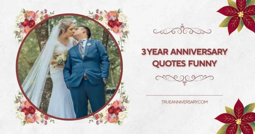 Playful 3 Year Anniversary Quotes for Wife