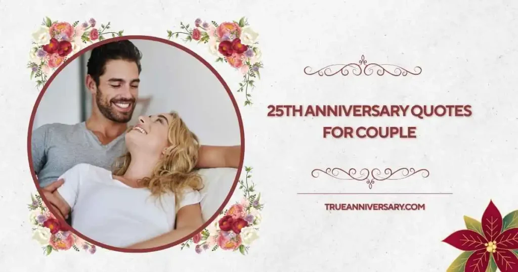 Romantic 25th Anniversary Quotes for Couples
