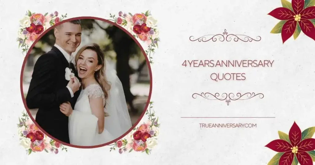 Romantic 4 Years Anniversary Quotes for Couples 