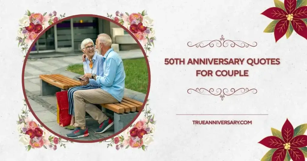 Romantic 50th Wedding Anniversary Quotes