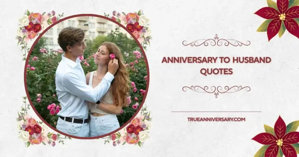 Romantic anniversary to husband quotes