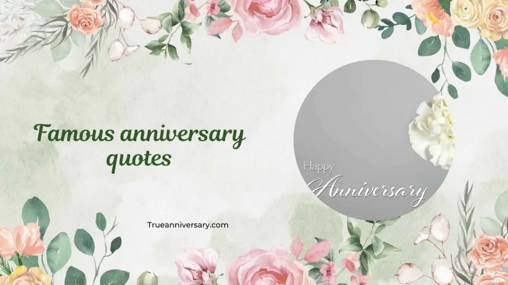 Romantic famous anniversary quotes for couples