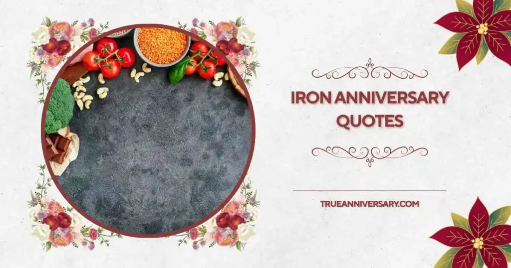 Romantic Iron Anniversary Quotes for Couples