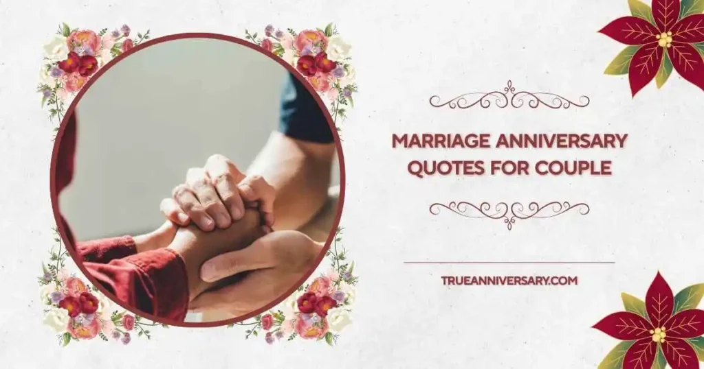 Romantic Marriage Anniversary Quotes for Couple