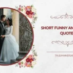 short funny anniversary quotes