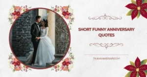 short funny anniversary quotes