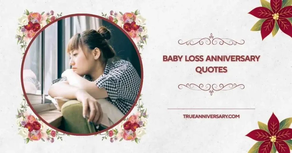 Soft and Healing Baby Loss Anniversary Quotes for Comfort 