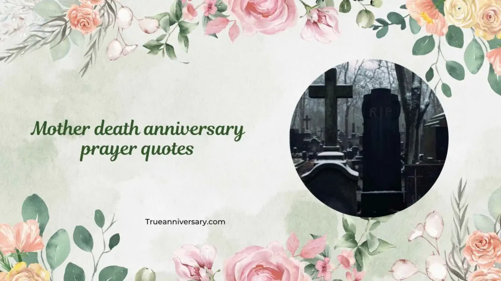 Spiritual mother death anniversary prayer quotes for heaven