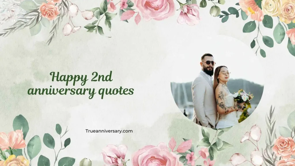 Sweet happy 2nd anniversary quotes 